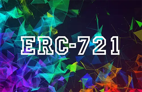 什么是ERC-721代币标准？其运作方式及优势-第1张图片